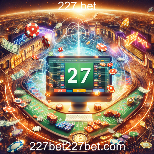 Apostas Online: Explorando a 227 Bet