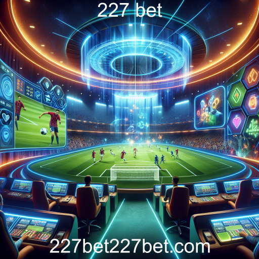 Virtual Apostas em Jogos Virtuais: A Nova Fronteira do Entretenimento no '227 Bet'